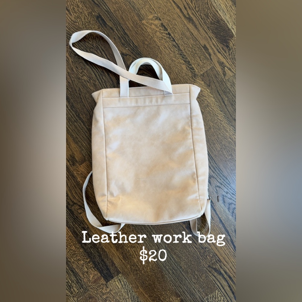 Leather work bag. Can be a back pack or tote style